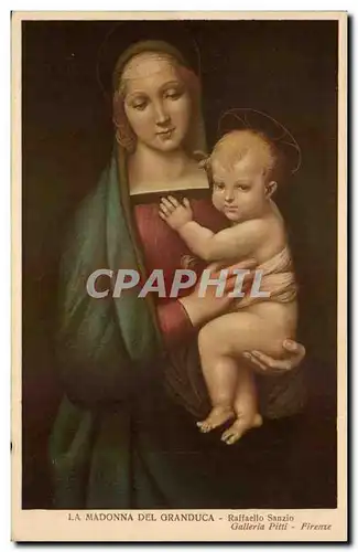 Cartes postales La Madonna Del Granduca Raffaello Sanzio Galleria Pitti Firenze