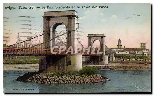 Cartes postales Avignon Le pont Suspendu et la Palais des Papes