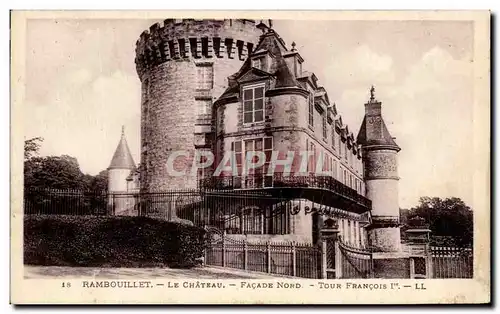 Ansichtskarte AK Rambouillet Le Chateau Facade Nord Tour Francois 1er