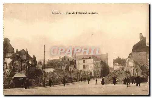 Cartes postales Lille Rue de l&#39Hopital militaire Militaria