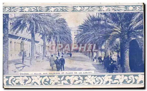 Cartes postales Toulon Allee des Palmiers et Place de la Liberte