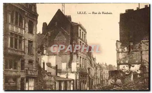 Cartes postales LIlle Rue de Roubaix Militaria