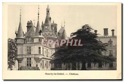 Ansichtskarte AK Mouchy Le Chatel Chateau