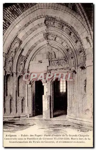 Cartes postales Avignon Palais des Papes Porte d&#39entree de la Grande Chapelle