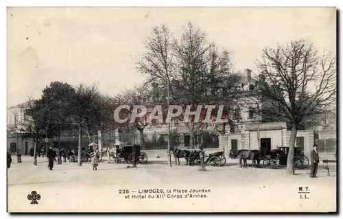 Cartes postales Limoges la Place Jourdan Et Hotel du 12eme corps d'Armee Militaria