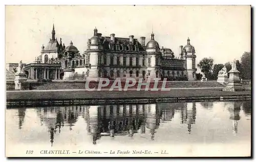 Cartes postales Chantilly Le Chateau Le Facade Nord Est