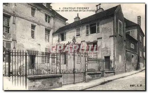 Cartes postales Chateau Thierry Maison Ou est ne Jean de la Fontaine