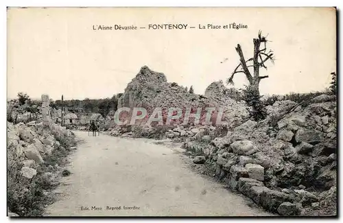 Ansichtskarte AK L&#39Aisne Devastee Fontenoy Le place et l&#39Eglise Militaria