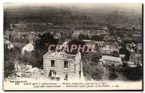 Cartes postales Laon apres le bombardement Maisons Bombardees Quartier de la Gare Militaria