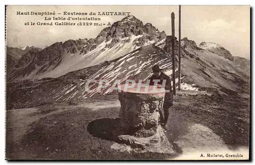 Ansichtskarte AK Haut Dauphine Environs du Lautaret La Table d&#39Orientation et le Grand Galibier