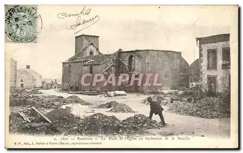 Cartes postales Bazeilles La Place Et l'Eglise au Lendemain De La Bataille Militaria