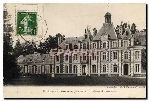 Cartes postales Environs de Tournan Chateau d&#39Hermieres