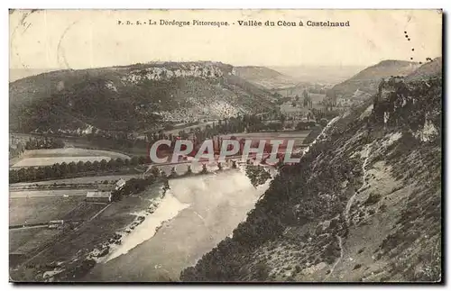 Ansichtskarte AK La Dordogne Pittoresque Valle Du Ceou A Castelnaud