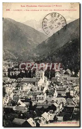 Cartes postales Les Pyrenees Centrales Luchon Vue Generale Et Fond Des Montagnes Frontieres