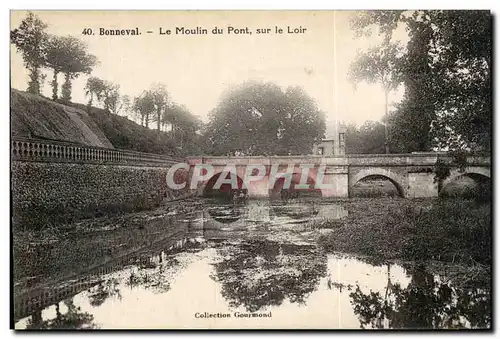 Cartes postales Bonneval Le Moulin Du Pont Sur Le Loir