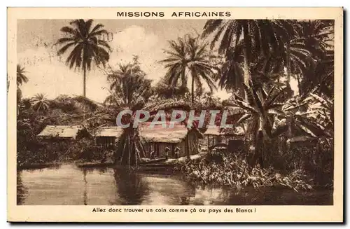 Cartes postales Missons Africaines Allez Donc Trouver un coin Comme Ca pays Des Blancs Afrique
