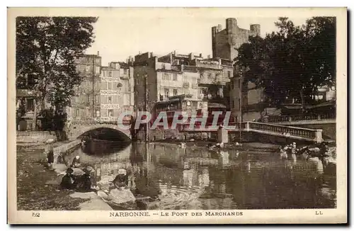 Ansichtskarte AK Narbonne Le Pont Des Marchands Lavandieres