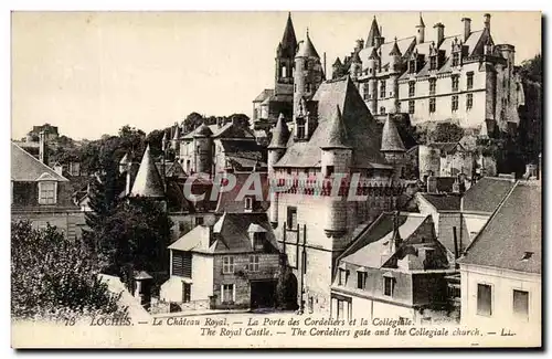 Cartes postales Loches Le Chateau Royal La Porte des Cordeliers et la Collegiale