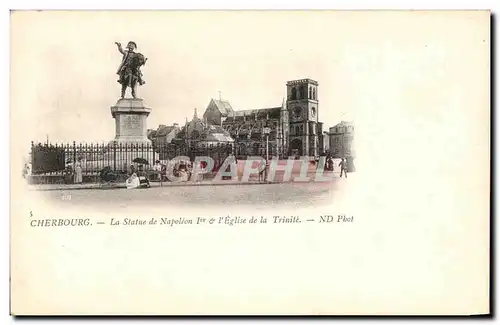 Cartes postales Cherbourg La Statue de Napoleon 1er L'Eglise de la Trinite
