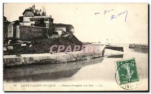 Cartes postales Saint Valery En Caux Chateau Trompette et le port