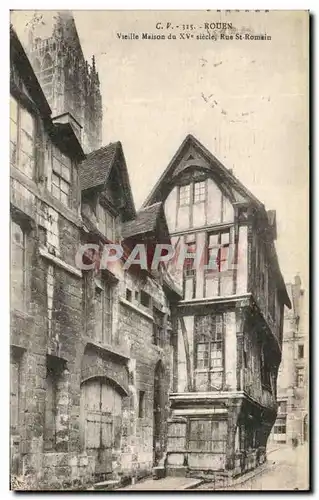 Ansichtskarte AK Rouen Vieille Maison du 15eme Siecle Rue St Romain