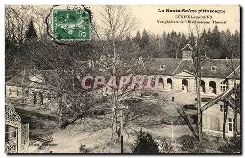 Cartes postales La Haute Saone Pittoresque Luxeuil Les Bains Vue Generale de l&#39Etablissement Thermal