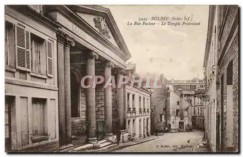 Cartes postales Bolbec La Rue Pasteur Le Temple Protestant