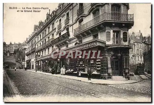 Ansichtskarte AK Blois La Rue Denis Papin et le Grand Bazar