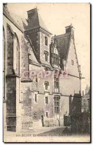 Cartes postales Blois La Chateau Partie Louis XII