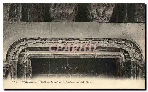 Cartes postales Chateau de Blois Fronton de fenetre