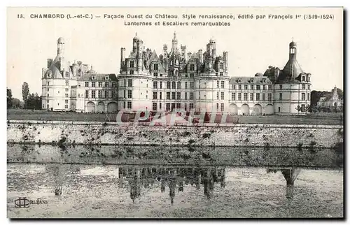 Ansichtskarte AK Chambord Facade Ouest du Chateau Style renaissance