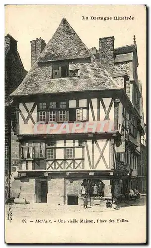 Ansichtskarte AK Morlaix Une Vieille Maison Place des Halles Enfants