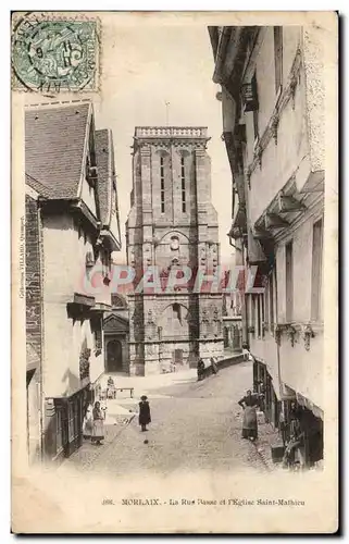 Ansichtskarte AK Morlaix La Rue et I&#39Eglise Saint Mathieu