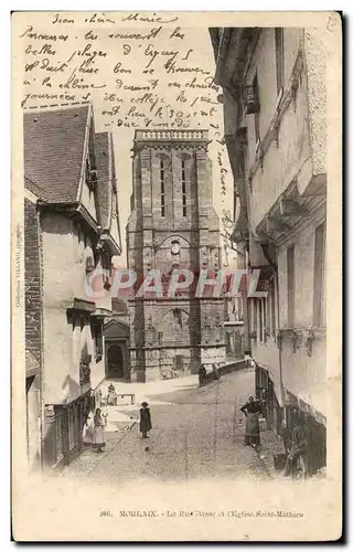 Cartes postales Morlaix La Rue Basse L&#39Eglise Saint Mathieu