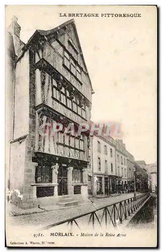 Cartes postales La Bretagne Pittoresque Morlaix Maison De La Reine Anne