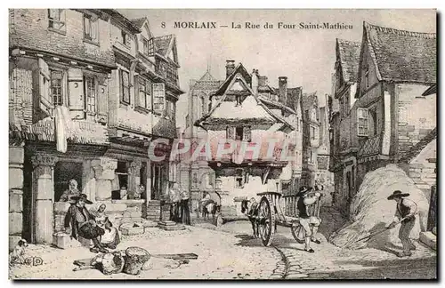 Ansichtskarte AK Morlaix La Rue du Four Saint Mathieu