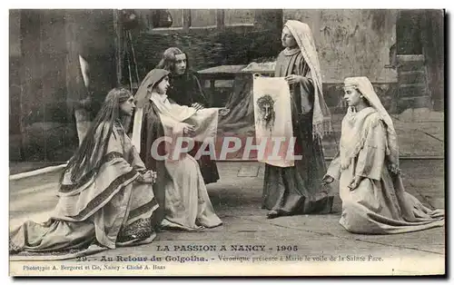 Cartes postales La Passion a Nancy au Retour Du Golgotha Veronique Presente a Marie le voile de la Sainte FAce