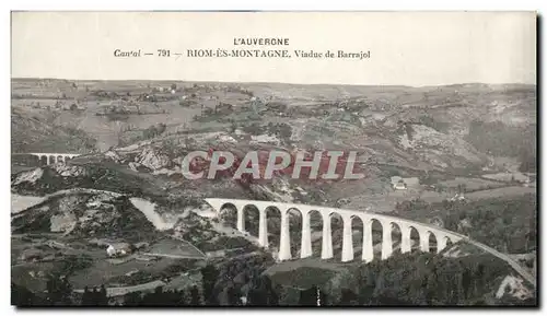 Cartes postales L&#39Auvergne Riom Es Montagnes Viaduc de Barrajol