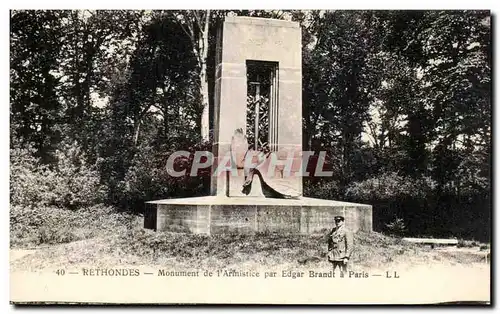 Ansichtskarte AK Rethondes Monumnet De l&#39Armistice Par Edgar Brandt a Paris Militaria