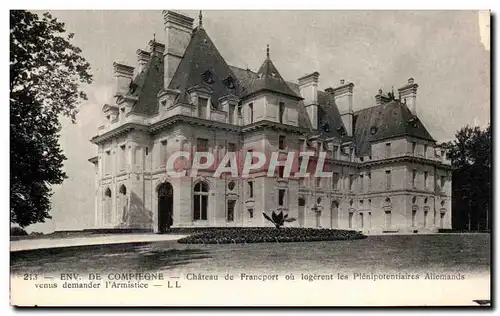 Ansichtskarte AK De Compiegne Chateau De Francport Ou Logerent Les Plenpotentiaires Ailemands Venus Demander l&#3