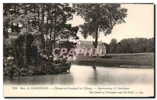 Ansichtskarte AK De Compiegne chateau De Francport Et l&#39Etang