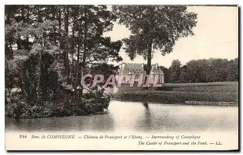 Cartes postales De Compiegne chateau De Francport Et l&#39Etang