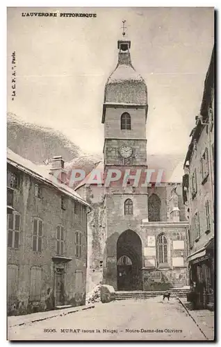 Cartes postales L&#39Auvergne Pittoresque Murat Notre Dame des Oliviers