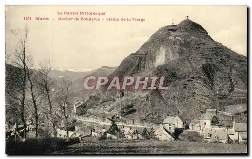 Cartes postales Le Cantal Pittoresque Murat Rocher de Bonnevie Statue de la Vierge