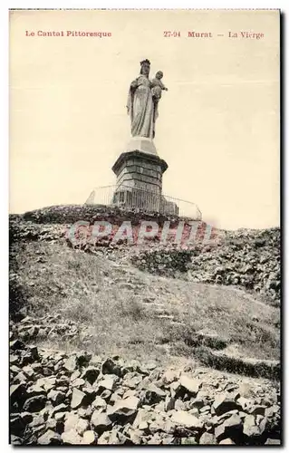 Cartes postales Le Cantal Pittoresque Murat la Vierge