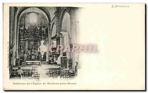 Cartes postales L&#39Auvergne Interieur de l&#39Eglise de Bredons Pres Murat