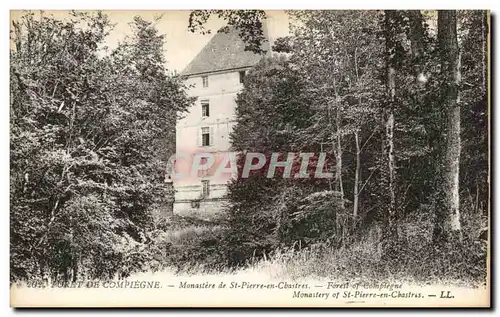 Ansichtskarte AK Foret De Compiegne Monastere de St Pierre en Chastres