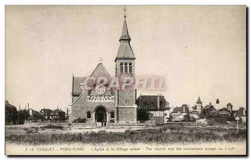 Cartes postales Le Touquet Paris Plage L&#39Eglise et le Village suisse