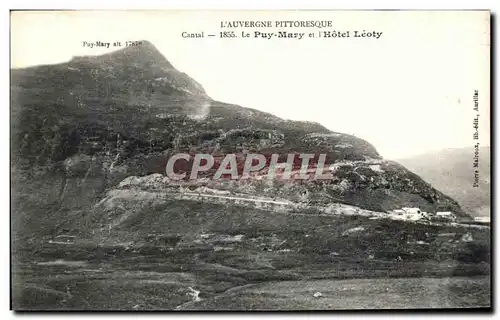 Ansichtskarte AK L&#39Auvergne Pitteresque Cantal Le puy Mary et l&#39Hotel Leoty