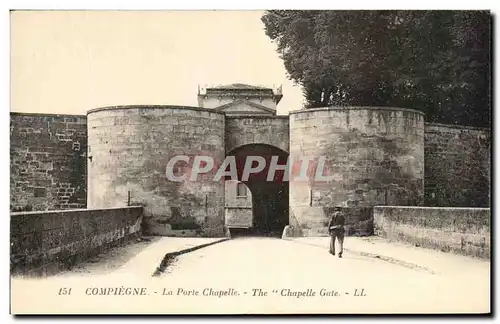 Ansichtskarte AK Compiegne La Porte Chapelle